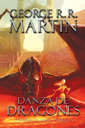 Danza de dragones / Canción de hielo y fuego / vol. 5
