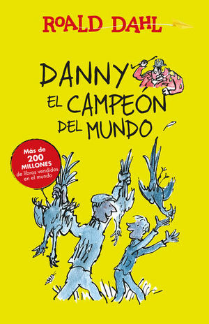 DANNY, EL CAMPEON DEL MUNDO