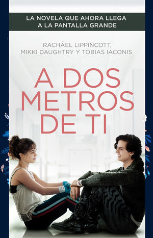 A dos metros de ti ( Edición de la película)