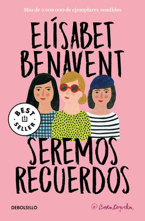 Seremos Recuerdos
