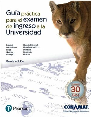 Guía Práctica Para El Examen De Ingreso A La Universidad (CONAMAT)