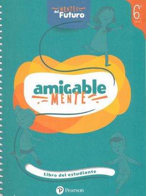 Amigable Mente 6. Primaria