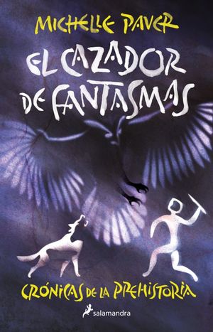 CAZADOR DE FANTASMAS, EL (CRONICAS DE LA
