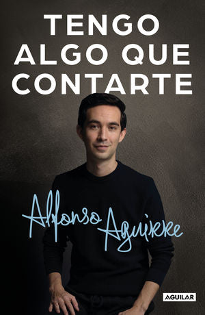 Tengo algo que contarte