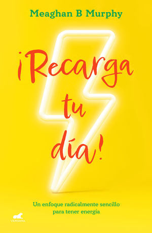 ¡RECARGA TU DIA!.  UN ENFOQUE RADICALMEN