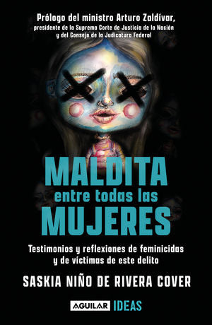 MALDITA ENTRE TODAS LAS MUJERES: EL ROST