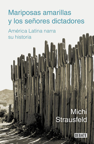 MARIPOSAS AMARILLAS Y LOS SEÑORES DICTAD