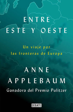 ENTRE ESTE Y OESTE. UN VIAJE POR LAS FRO