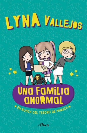 Una familia anormal 1. En busca del tesoro Minuca