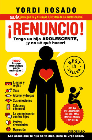 ¡RENUNCIO! TENGO UN HIJO ADOLESCENTE, ¡Y