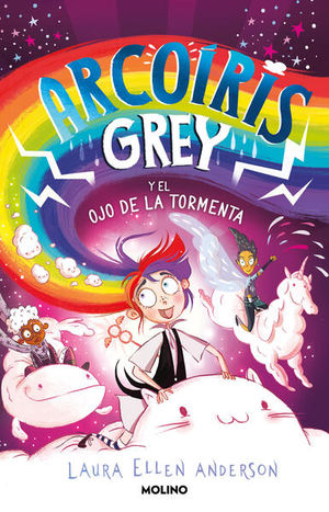 ARCOIRIS GREY 2. OJO DE LA TORMENTA, EL