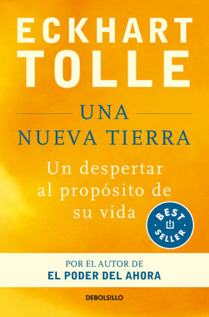 Una nueva tierra. Un despertar al propósito de su vida