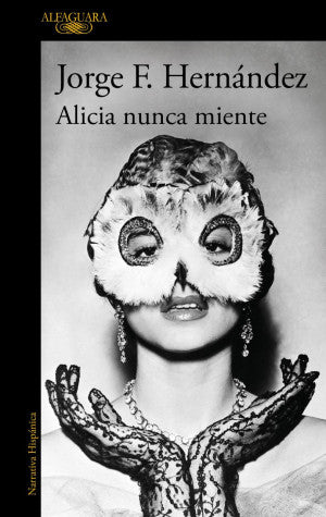 Alicia Nunca Miente