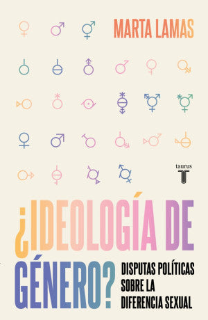 ¿Ideología De Género? Disputas Políticas Sobre La Diferencia Sexual