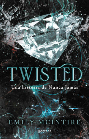 Twisted. Una Historia De Nunca Jamás #4