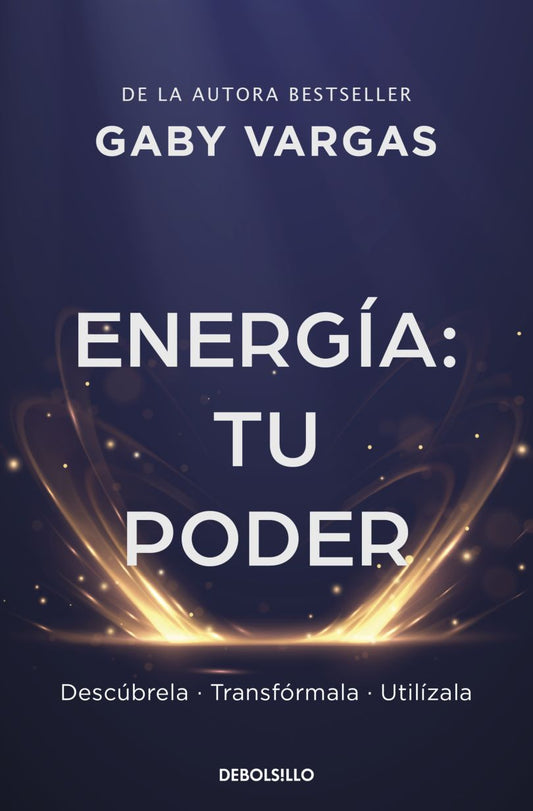 Energía: tu poder. Descúbrela • Transfórmala • Utilizala