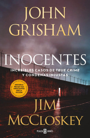 Inocentes. Increíbles Casos De True Crime Y Condenas Injustas