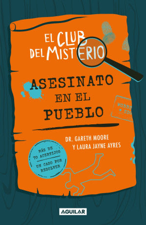 CLUB DEL MISTERIO:  ASESINATO EN EL PUEB