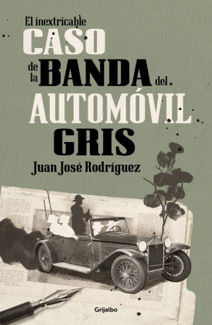 El inextricable caso de la banda del automóvil gris