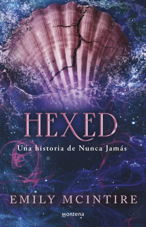UNA HISTORIA DE NUNCA JAMAS. HEXED