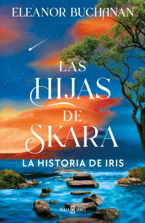 HIJAS DE SKARA. LA HISTORIA DE IRIS, LAS