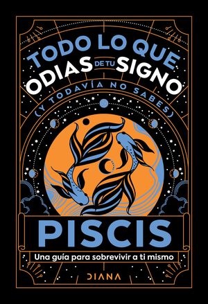 Piscis: Todo lo que odias de tu signo y todavía no