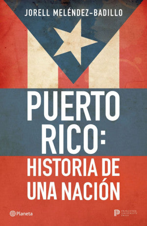 Puerto Rico: Historia de una nación (Spanish Editi