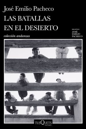 Las Batallas En El Desierto | José Emilio Pacheco | Libro