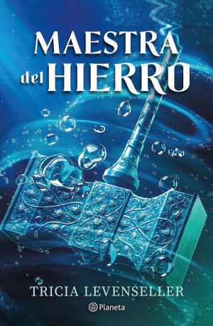 Forjadora de espadas. Maestra del hierro / Libro 2
