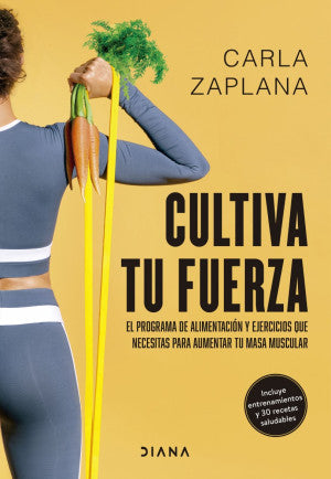 Cultiva tu fuerza