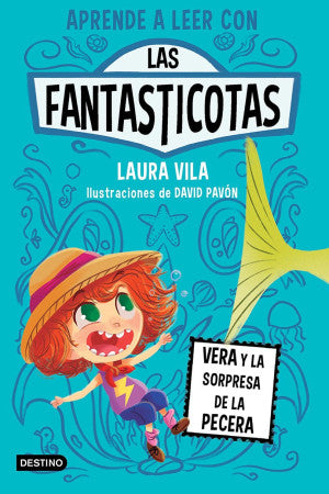 Aprende a leer con Las Fantasticotas 1. Vera y la