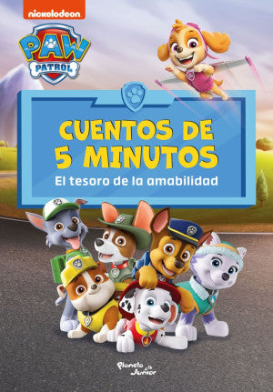 Paw Patrol. Cuentos de 5 minutos / El tesoro de la amabilidad