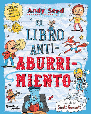 El libro antiaburrimiento ( Ilustrado por Scott Garrett)