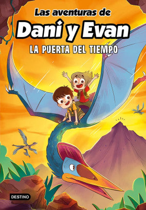 Las aventuras de Dani y Evan. La puerta del tiempo