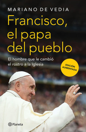 Francisco. El Papa del pueblo