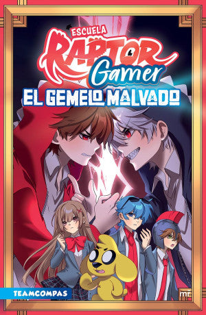 Escuela RaptorGamer 2. El gemelo malvado