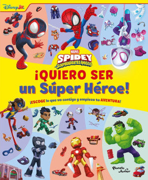 Spidey y sus sorprendentes amigos. ¡Quiero ser un