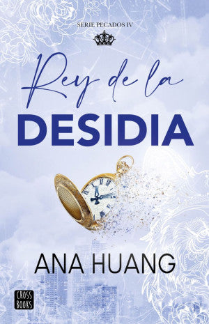 Pecados 4. Rey de la desidia