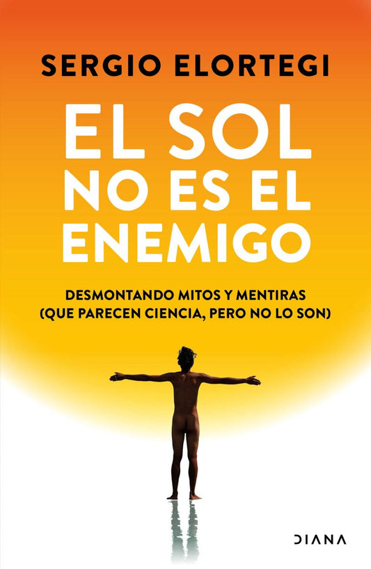 El sol no es el enemigo