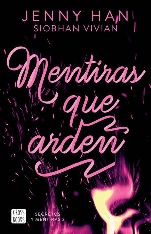 Secretos y mentiras 2. Mentiras que arden