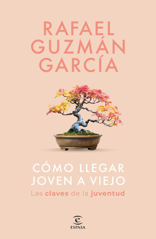 Cómo llegar joven a viejo