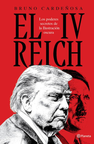 El I V Reich. Los Poderes Secretos De La Ilustración Oscura | Bruno Cardeñosa | Libro