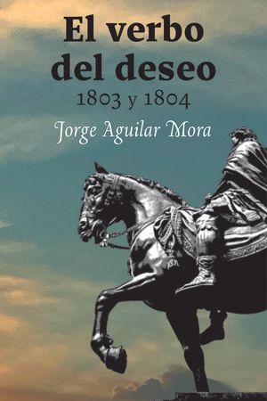 El Verbo Del Deseo 1803 Y 1804