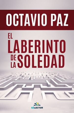El Laberinto De La Soledad