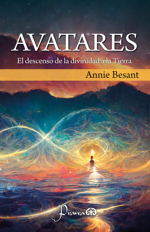 Avatares. El descenso de la divinidad a la Tierra
