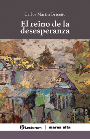 El Reino De La Desesperanza