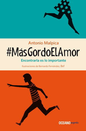 #MásGordoElAmor [Paperback] Malpica, Antonio