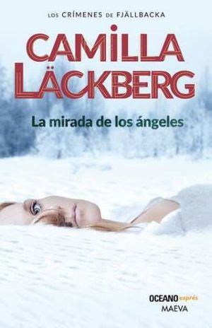 La mirada de los ángeles / Los crímenes de Fjällbacka / vol. 8
