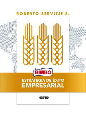 Bimbo. Estrategia De éxito Empresarial