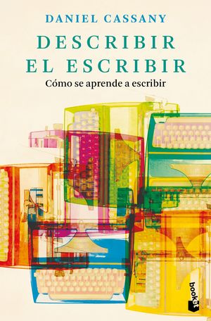 Describir El Escribir. Cómo Aprender A Escribir